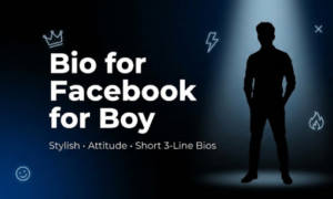 bio for facebook boy